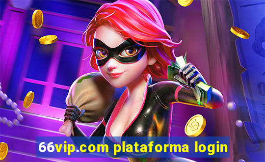 66vip.com plataforma login